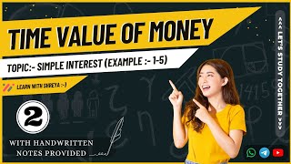 Time value of money 🔥 CA Foundation 24  Examples 1 to 5  Shreya Sharma  Handwritten notes [upl. by Molahs]