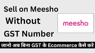 How to Create Seller Account on Meesho Without gst number  Meesho pe seller account kaise banaye [upl. by Enellek]