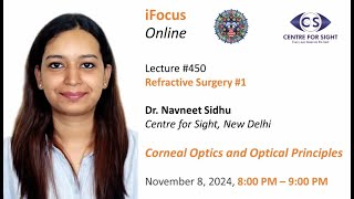 Corneal Optics and Optical Principles Dr Navneet Sidhu Friday Nov 8 800 PM [upl. by Nellie341]