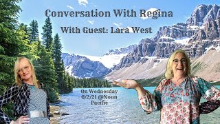 Conversation with Regina W Guest Lara West [upl. by Landahl]