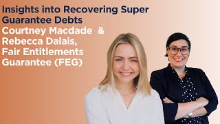 Fair entitlements guarantee FEG recovery program insights with Courtney Macdade and Rebecca Dalais [upl. by Ashwell]