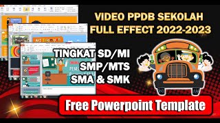 TOP 3 TEMPLATE VIDEO PPDB PROMOSI SEKOLAH JENJANG SDMI SMPMTS DAN SMASMK  FREE POWERPOINT [upl. by Mitchael463]