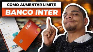 COMO AUMENTAR LIMITE BANCO INTER 💳 [upl. by Sapienza]