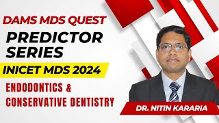 INICET MDS Predictor series  Endodontics by Dr Nitin Kararia [upl. by Gearalt185]