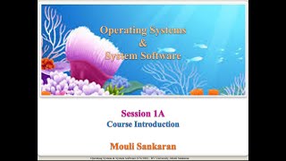 Session 1A  Operating Systems and Systems Software [upl. by Burgwell]