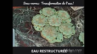 Restructuration de leau Sous verres [upl. by Nosecyrb327]