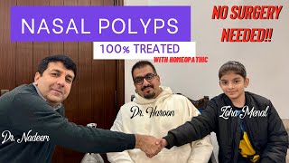 Nasal Polyps Patient 100 Treated with Homeopathy ft Zoha Menal Dr Haroon Riaz Dr Nadeem Sarwar [upl. by Merfe]