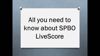 SPBO Livescore  What is SPBO Live Score [upl. by Rambort]