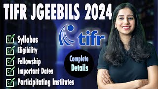 TIFR 2024 I TIFR JGEEBILS II Complete Details I Syllabus I Application Form I Stipend I TIFR GS 2024 [upl. by Auot]