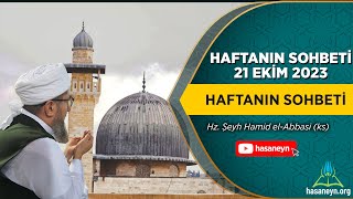 21 EKİM 2023 TARİHLİ HAFTANIN SOHBETİ [upl. by Ytirev]