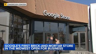 Google opens 1st brickandmortar store in the Midwest at Oakbrook Center Mall [upl. by Inalawi]