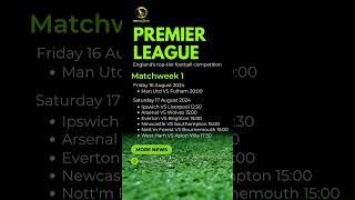 English Premier League Football Fixtures Matchweek 1 1617 August 2024 [upl. by Nwahsaj]