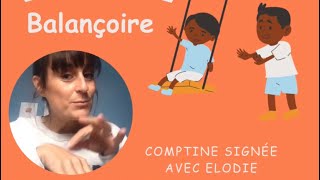 Balan balançoire  comptine signée pour les enfants de Anne Sylvestre [upl. by Lledyl]