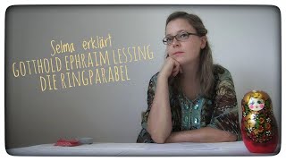 Selma erklärt Gotthold Ephraim Lessing Die Ringparabel [upl. by Sparke202]