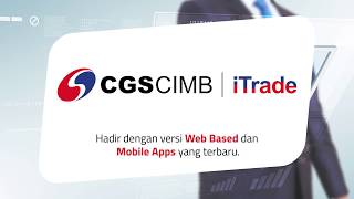 CGSCIMB iTrade Versi Terbaru Hadir di Web dan Mobile Apps [upl. by Eninaj]