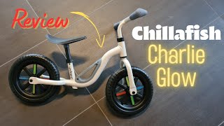 Chillafish Charlie Glow Balance Bike Review [upl. by Gilchrist]