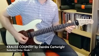 KRAUSS COUNTRY by Deirdre Cartwright Rockschool Guitar Grade 1 [upl. by Andra452]