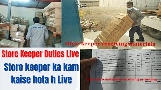 Store keeper Work  Live dekhe materials receiving arranging  How to work of store keeper Live [upl. by Otes460]