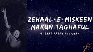 ZihaaleMiskeen – Lyrical Video  Nusrat Fateh Ali Khan  Hazrat Amir Khusrau RA [upl. by Kele]