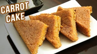 Carrot Cake Recipe  How To Make Eggless Carrot Cake At Home  Dessert Recipe  Ruchi Bharani [upl. by Prouty]