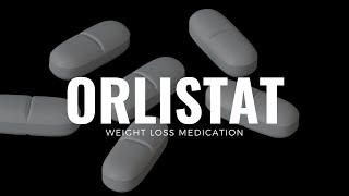 Understanding Orlistat A Complete Guide to Usage Side Effects and Drug Interactions [upl. by Weissman329]