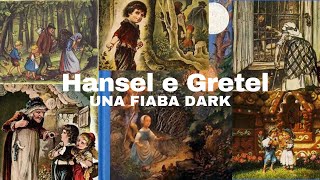 HANSEL E GRETEL dallomicidio alla catarsi [upl. by Ares]