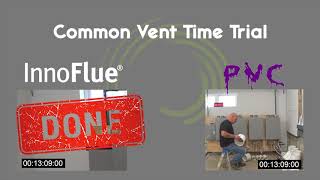 Centrotherm InnoFlue Common Vent Installation Time Trial [upl. by Anits322]