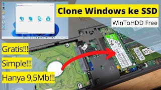 Gratis Hanya 95Mb  Clone Windows ke SSD Menggunakan Aplikasi WinToHDD Free [upl. by Hsirehc206]