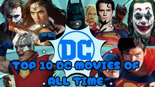 DC Movies Ranked Top 10 All Time [upl. by Salvucci]