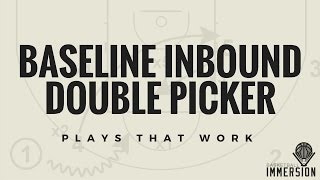 Baseline Inbound Play Double Picker the Picker [upl. by Prebo]