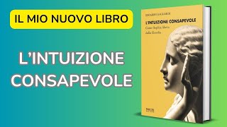 Lintuizione consapevole Come Sophia libera dalla filosofia [upl. by Lorin]