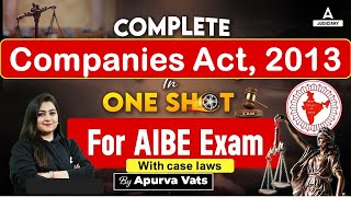 Complete Companies Act 2013 In One Shot With Case Laws for AIBE18 By Apurva Vats  Adda247 Judiciary [upl. by Teece]