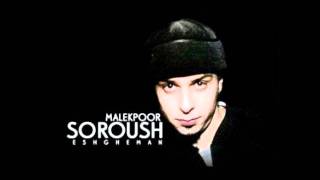 Soroush Malekpour  Eshghe Man NEW 2011 [upl. by Enitsrik]