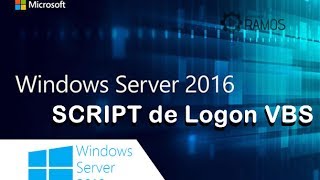 🔴 Curso Grátis Administrando Windows Server 2016  Script de Logon VBS  Mapear Pastas GRUPO [upl. by Mady89]