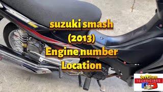 Suzuki smash  model 2013  engine number location [upl. by Haelem]