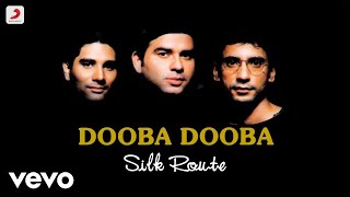 Dooba Dooba  BoondeinSilk RouteMohit Chauhan Kem Trivedi Atul Mittal [upl. by Demona]