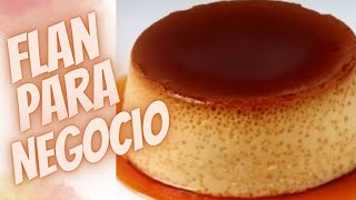 RECETA FLAN NAPOLITANO PARA NEGOCIO Con solo 3 ingredientes [upl. by Barrington]