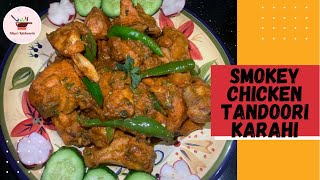 How to Make Smokey Chicken Tandoori Karahi  Iftar Special  Aliyas Kitchenette [upl. by Harrie]