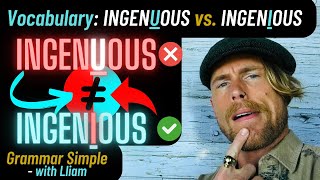 ingenuous VS ingenious [upl. by Pfosi]