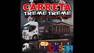 Carreta treme treme Dj Cesar [upl. by Mikeb159]