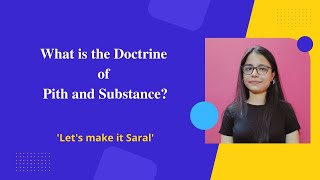 Doctrine of Pith and Substance  Indian Polity Simplified Series [upl. by Ahsilef]