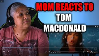 Moms First Time Reacts Tom Macdonald [upl. by Fons]