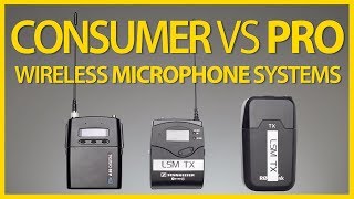 Consumer vs Pro Wireless Microphone Systems [upl. by Erihppas]