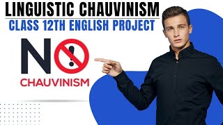 Case studies on Linguistic Chauvinism with reference to The last lesson  Class 12 english project [upl. by Kearney]