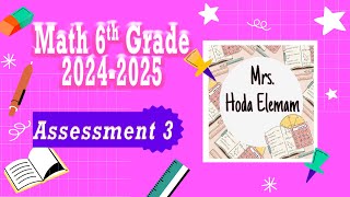 Assessment 3 Math Grade 6 First term 2025 El moasser book [upl. by Nwahsaj]