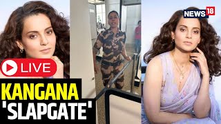 Kangana Ranaut News  Kangana Ranaut Slapped At Chandigarh Airport LIVE  CISF Personnel  N18L [upl. by Sivert]