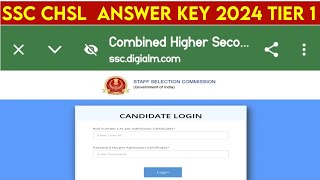 SSC CHSL Answer key 2024  SSC CHSL Answer key Kaise Dekhe  How To Check SSC CHSL Answer Key 2024 [upl. by Winshell]