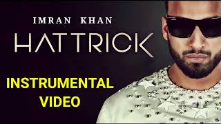 HATTRICK  INSTRUMENTAL  IMRAN KHAN [upl. by Keller]