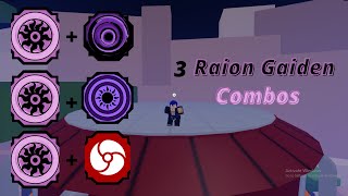 3 Raion Gaiden Combos  Shindo Life [upl. by Kimberli]