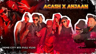 CRIME CITY BTS FULL VLOG🔥  ​⁠acsh6455 X ​⁠ Anjaan74 [upl. by Croft794]